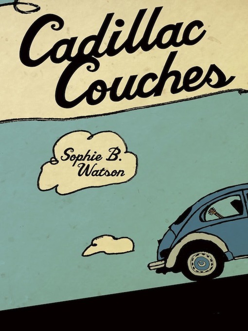 Title details for Cadillac Couches by Sophie B. Watson - Wait list